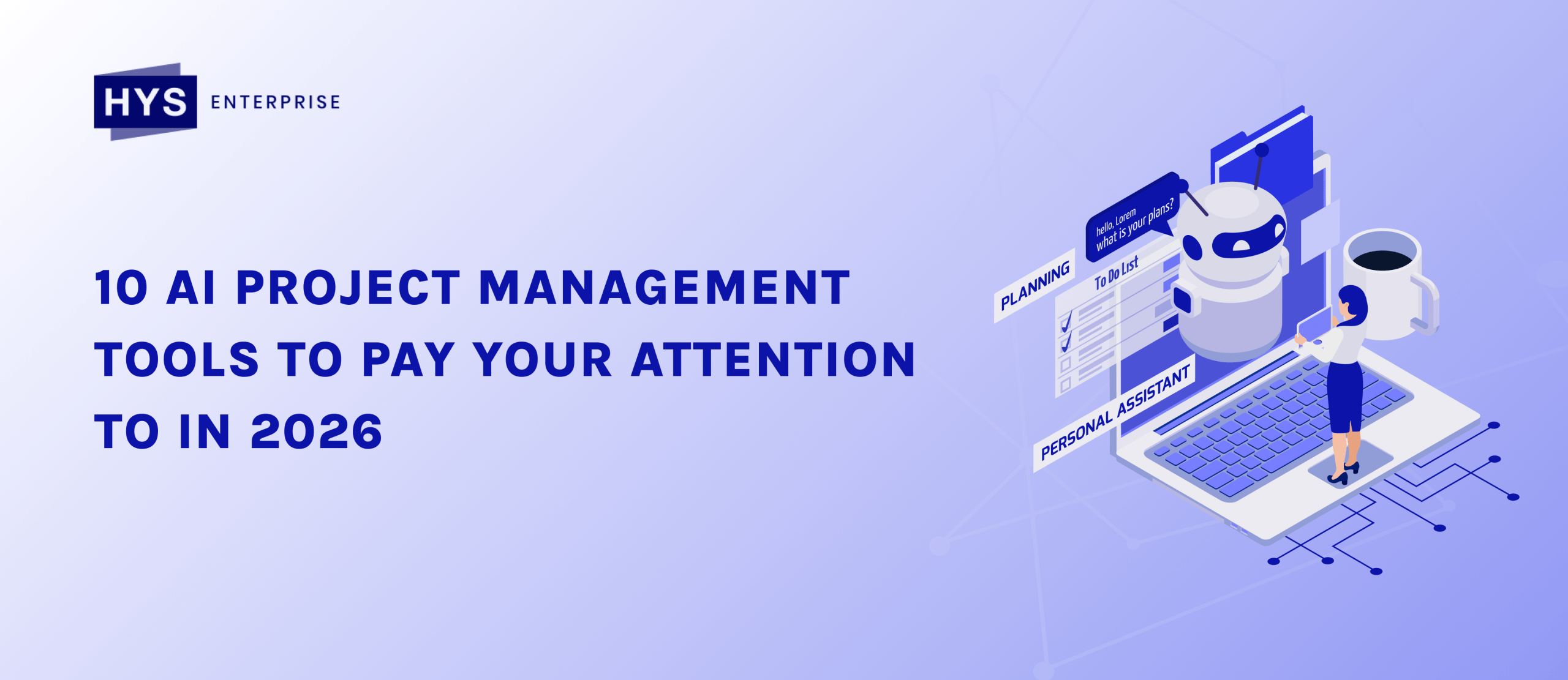 10 AI Project Management Tools to Pay Your Attention to in 2026