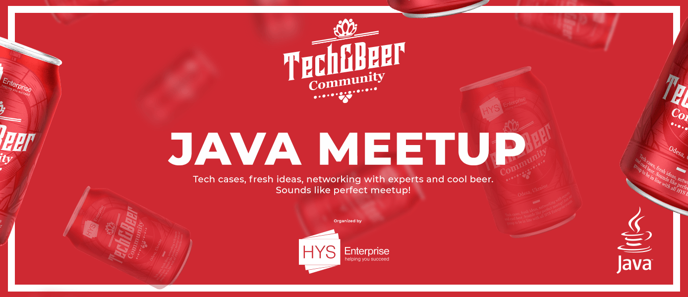 Java Meetup — tech cases, fresh ideas, networking with experts