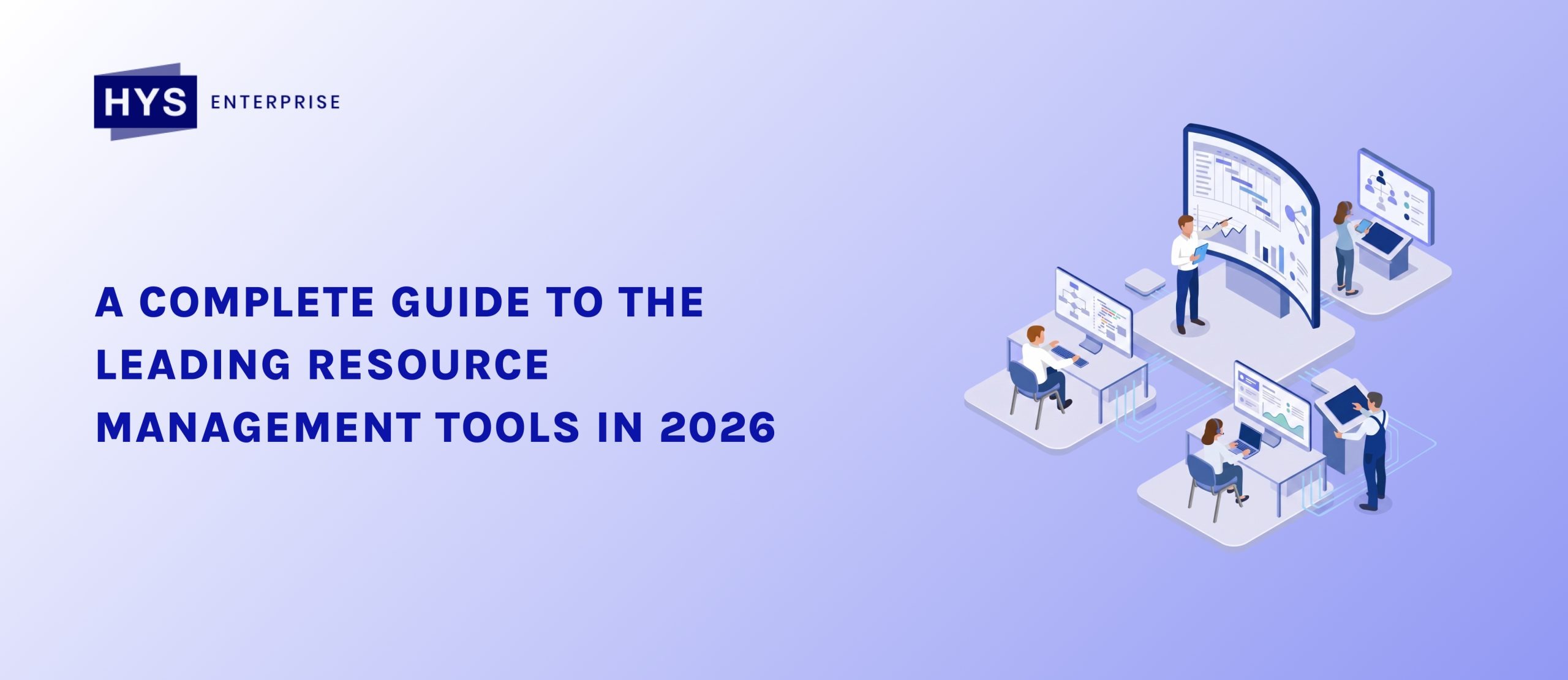 A Complete Guide to the Leading Resource Management Tools in 2026