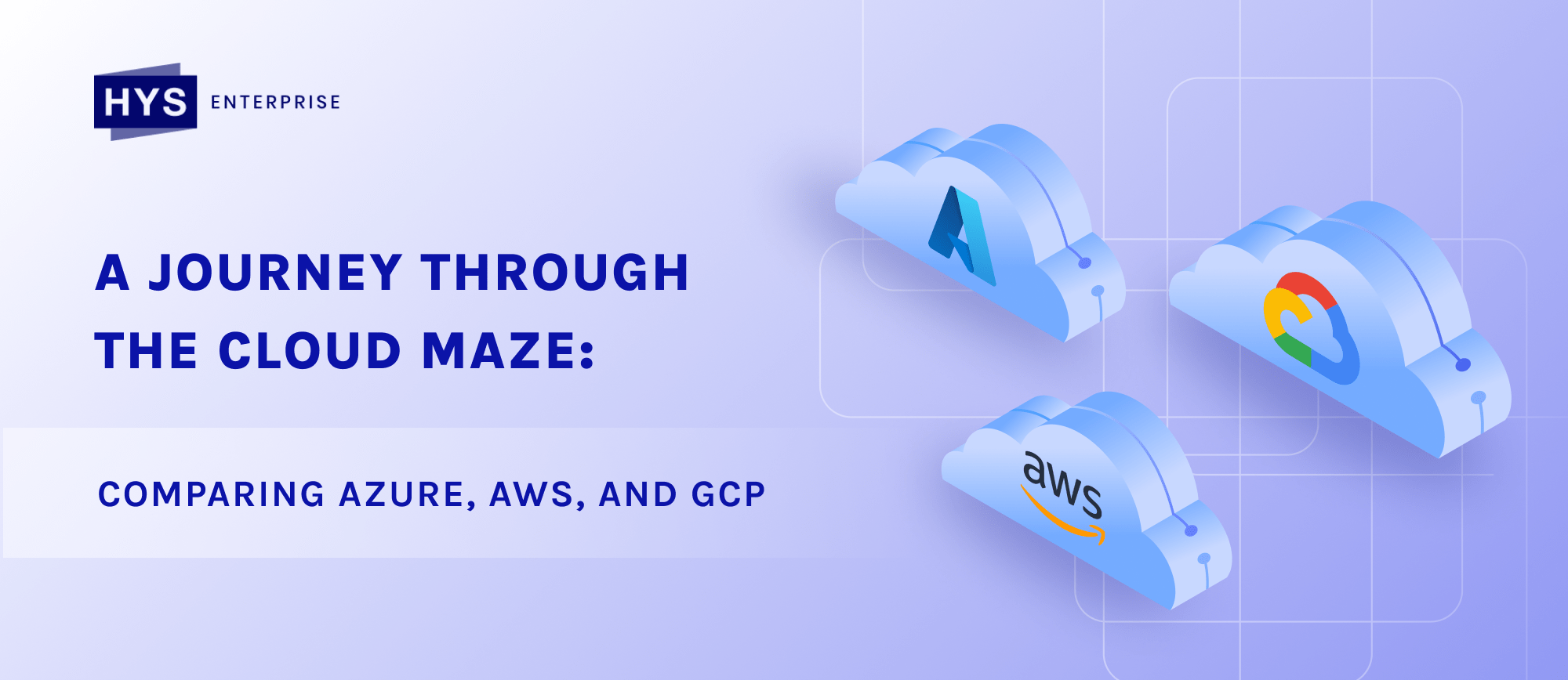A Journey Through the Cloud Maze: Comparing Azure, AWS, and GCP