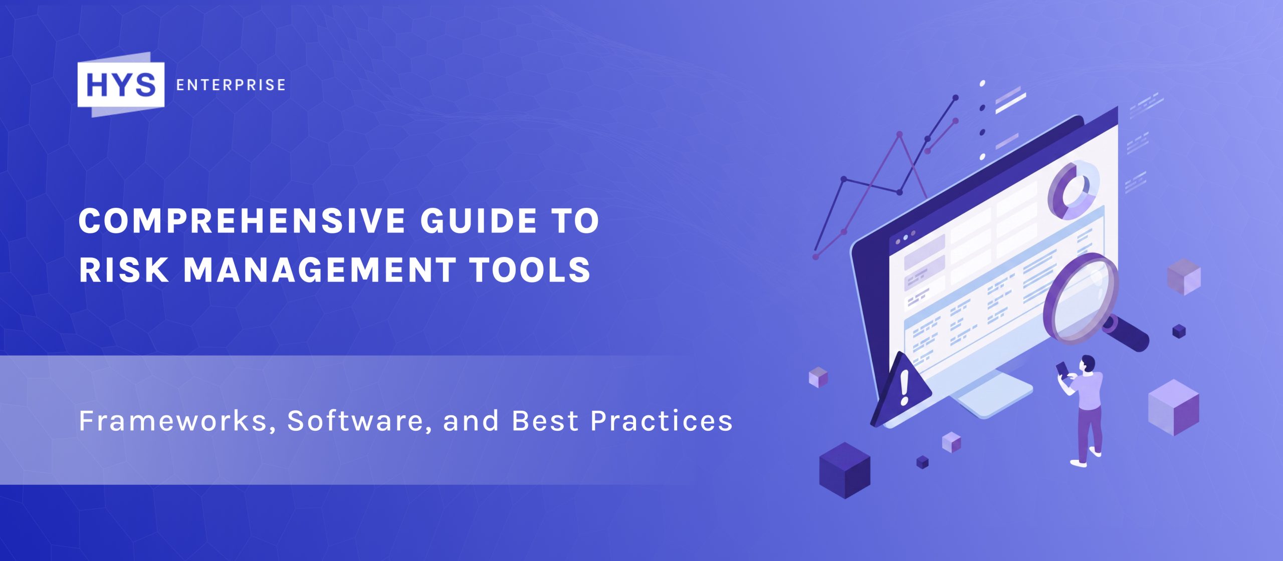 Comprehensive Guide to Risk Management Tools: Frameworks and Best Practices Reviewed