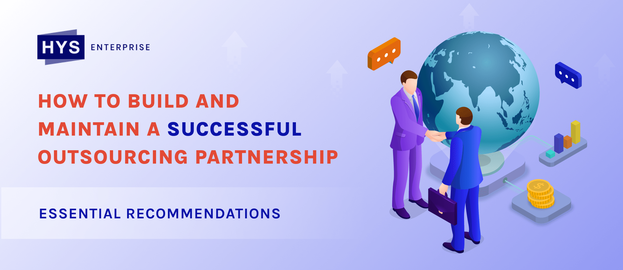 How to Build and Maintain a Successful Outsourcing Partnership