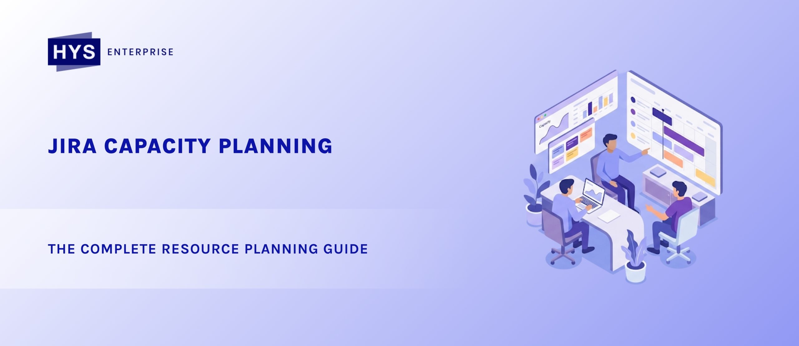 Jira Capacity Planning: The Complete Resource Planning Guide