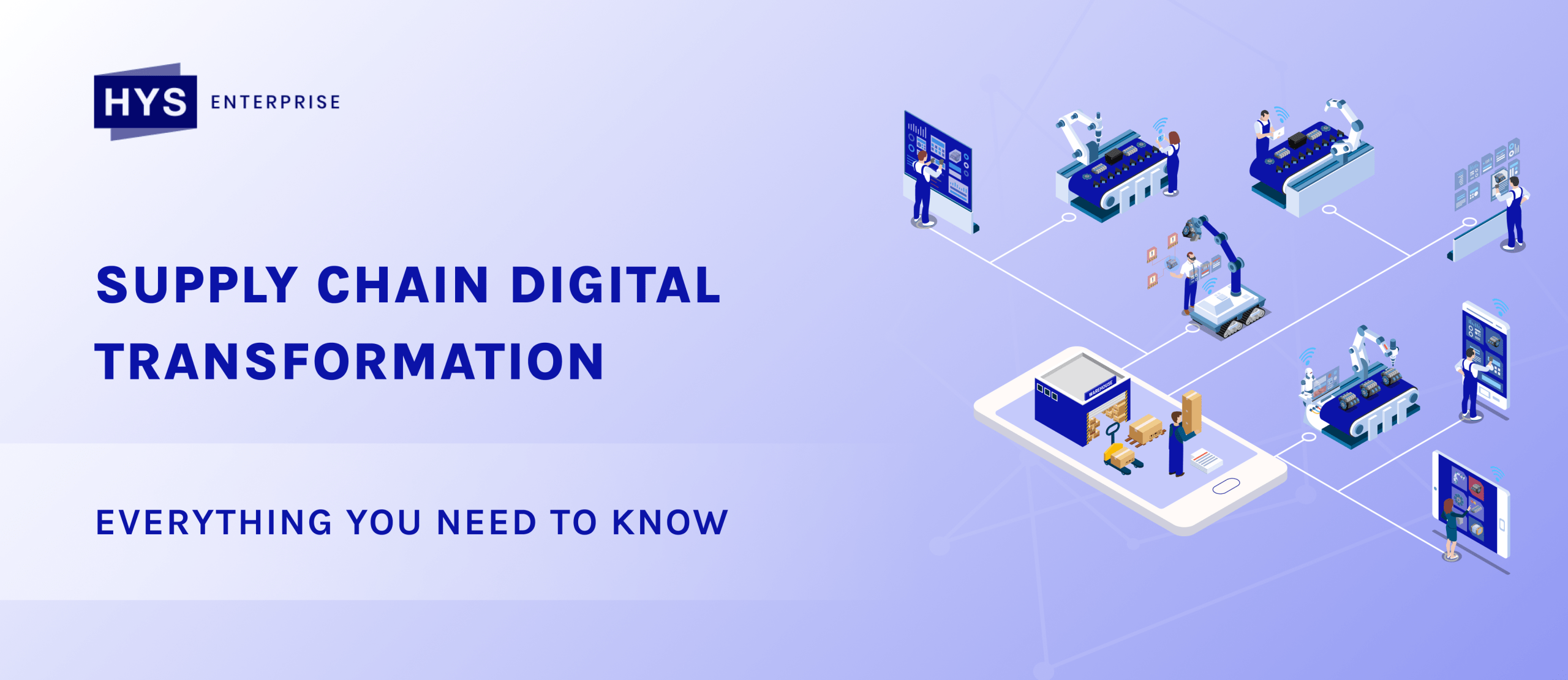 Supply Chain Digital Transformation: Everything You Need to Know