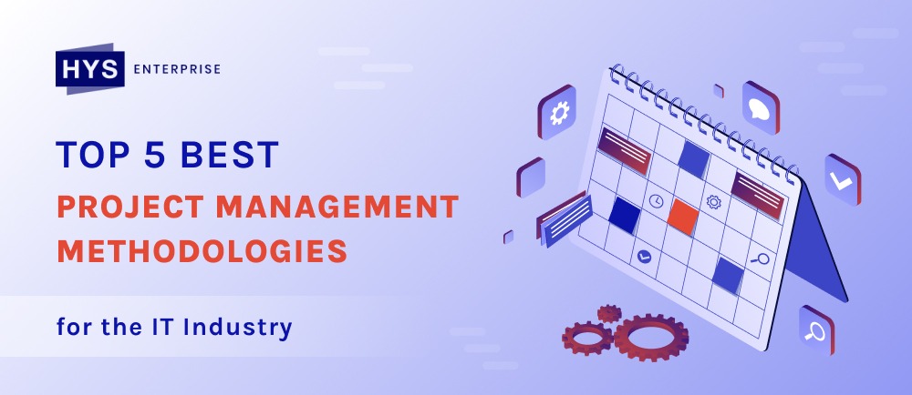 Top 5 Best Project Management Methodologies for the IT Industry