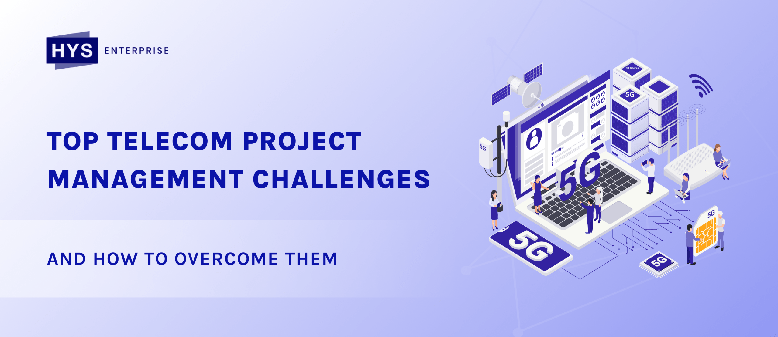 Top Telecom Project Management Challenges and How to Overcome Them