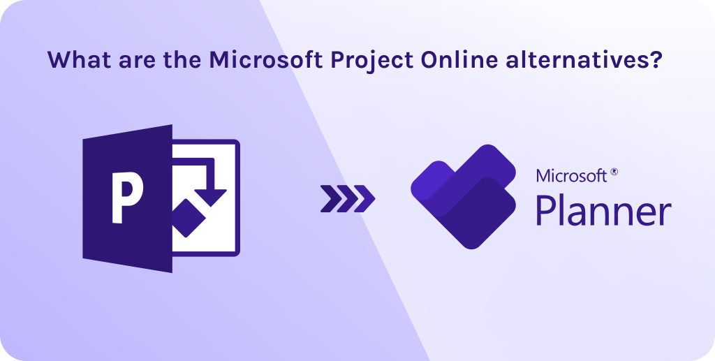 What are the Microsoft Project Online alternatives