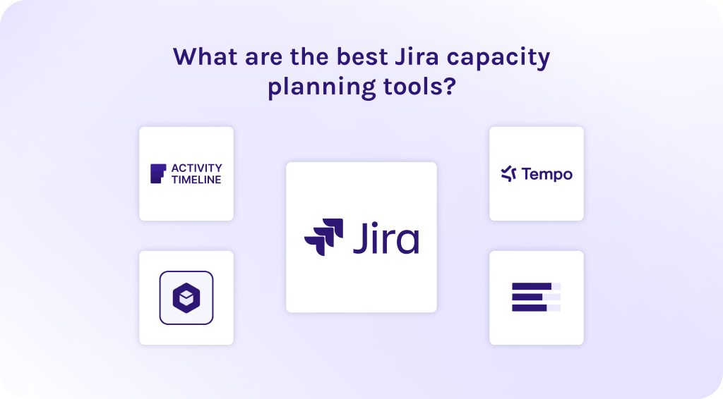 Best Jira capacity planning tools