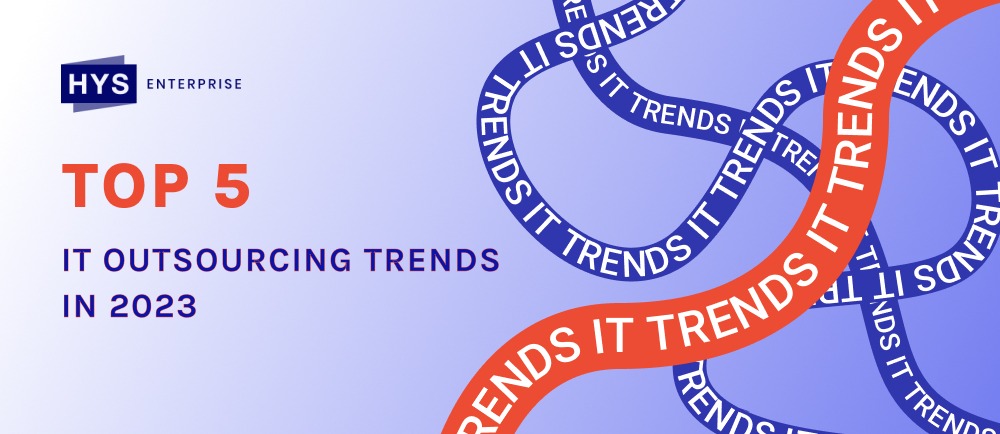 Top 5 IT Outsourcing Trends in 2023